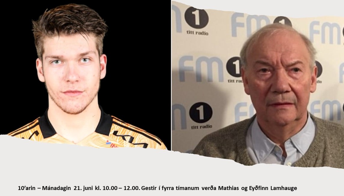 B36-málverjin, Mathias Lamhauge og abbin, gamli HB-miðvallarin, Eyðfinn Lamhauge vitja 10´aran á FM1 í morgin klokkan 10